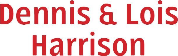 Dennis & Lois Harrison